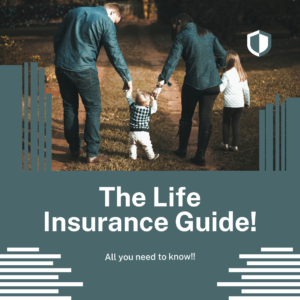 The Life Insurance Guide!